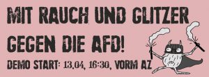 Mit Rauch & Glitzer gegen die AfD
