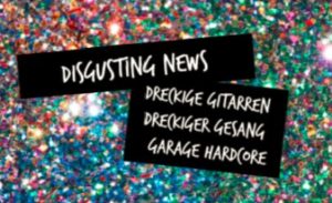 Konzert: Disgusting News